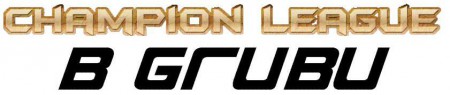 Champion League B Grubu:                      